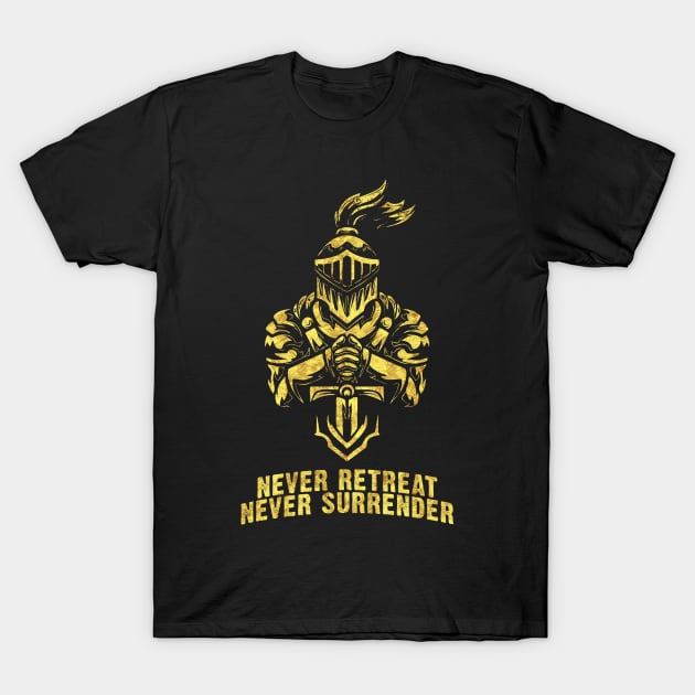 Knights Templar Heroic MOTTO Never Retreat Never Surrender T-Shirt by Naumovski